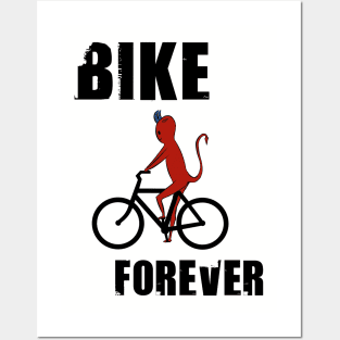 Bike forever Posters and Art